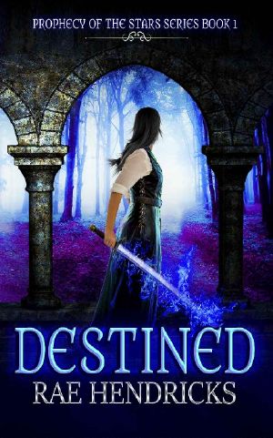 [Prophecy of the Stars 01] • Destined (Prophecy of the Stars Book 1)